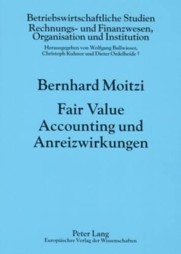 Cover image for Fair Value Accounting Und Anreizwirkungen