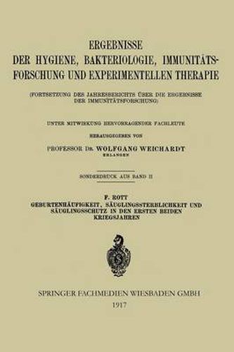 Geburtenhaufigkeit, Sauglingssterblichkeit Und Sauglingsschutz in Den Ersten Beiden Kriegsjahren