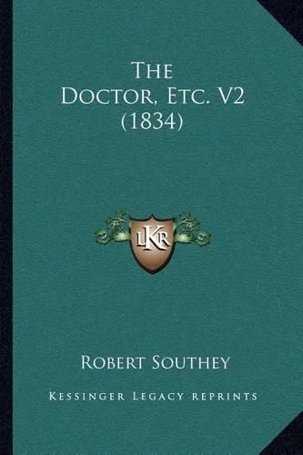 Cover image for The Doctor, Etc. V2 (1834)