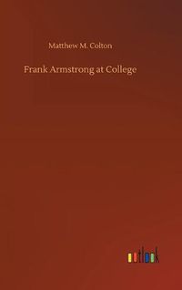 Cover image for Frank Armstrong at College