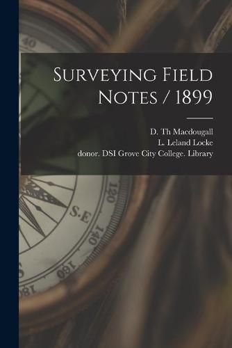 Cover image for Surveying Field Notes / 1899