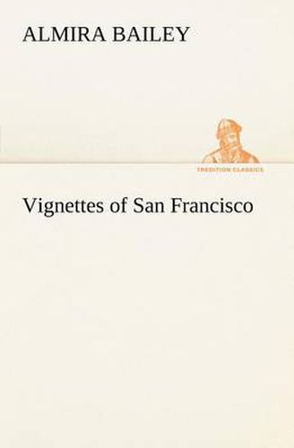 Cover image for Vignettes of San Francisco