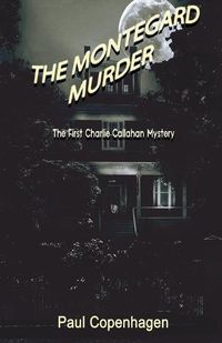 Cover image for The Montegard Murder