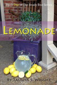 Cover image for Lemonade: Book One of the Brady Boe Series