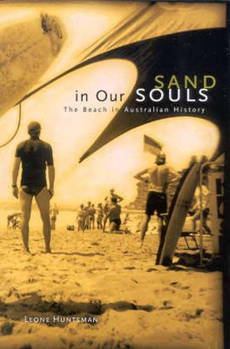 Cover image for Sand In Our Souls: The Beach in Australian History