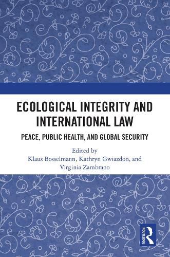 Cover image for Ecological Integrity and International Law