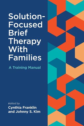 Cover image for Solution-Focused Brief Therapy with Families