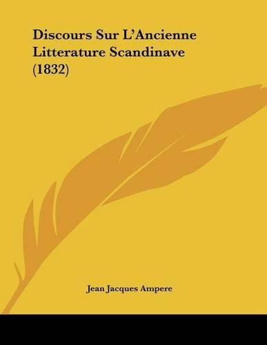 Discours Sur L'Ancienne Litterature Scandinave (1832)