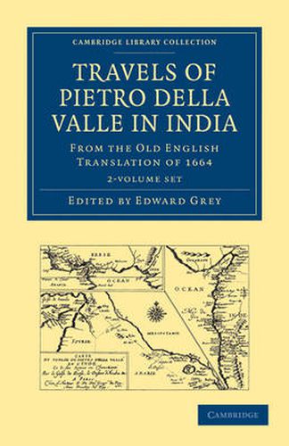 Cover image for Travels of Pietro della Valle in India 2 Volume Paperback Set: From the Old English Translation of 1664