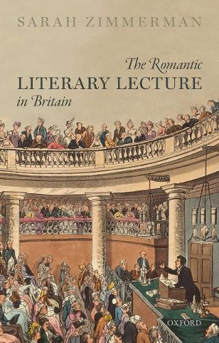 Cover image for The Romantic Literary Lecture in Britain