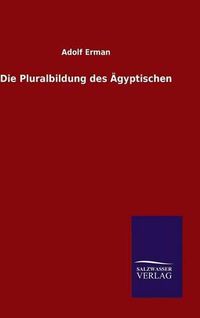 Cover image for Die Pluralbildung des AEgyptischen