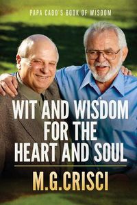 Cover image for Papa Cado's Book of Wisdom: Wit and Wisdom for the Heart and Soul