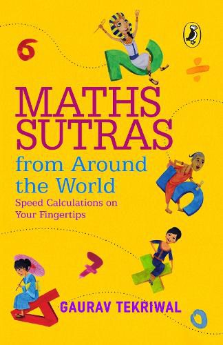 Cover image for Maths Sutras from Around the World: Speed Calculations on Your Fingertips