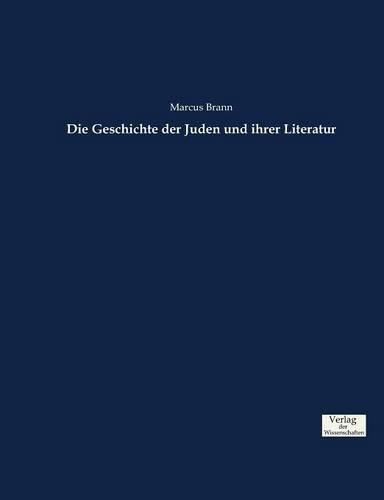 Cover image for Die Geschichte der Juden und ihrer Literatur