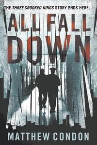 Cover image for All Fall Down: The third explosive true story behind the ABC podcast 'Dig: The Sirens are Coming