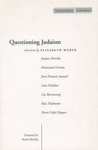 Cover image for Questioning Judaism: Interviews by Elisabeth Weber