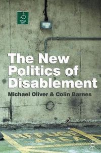 Cover image for The New Politics of Disablement