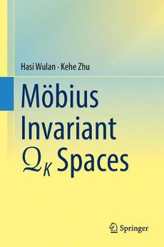 Cover image for Mobius Invariant QK Spaces