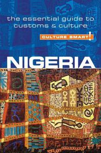 Cover image for Nigeria - Culture Smart!: The Essential Guide to Customs & Culture