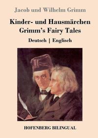 Cover image for Kinder- und Hausmarchen / Grimm's Fairy Tales: Deutsch Englisch