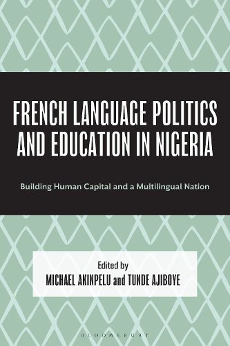 Cover image for French Language Politics and Education in Nigeria