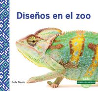 Cover image for Disenos en el zoo (Patterns at the Zoo)