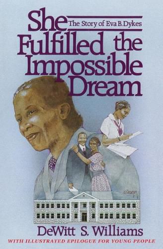 Cover image for She Fulfilled the Impossible Dream