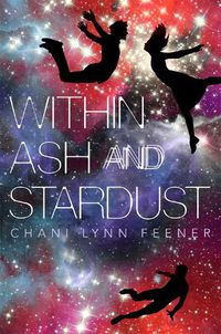 Cover image for Within Ash and Stardust