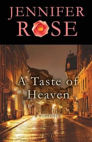 A Taste of Heaven: A Romance