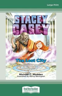 Cover image for Stacey Casey and the Lost City