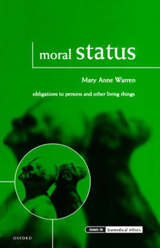 Cover image for Moral Status: Obligations to Persons and Other Living Things