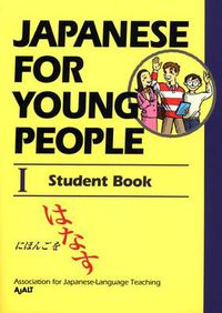 Cover image for Japanese For Young People I: Student Book
