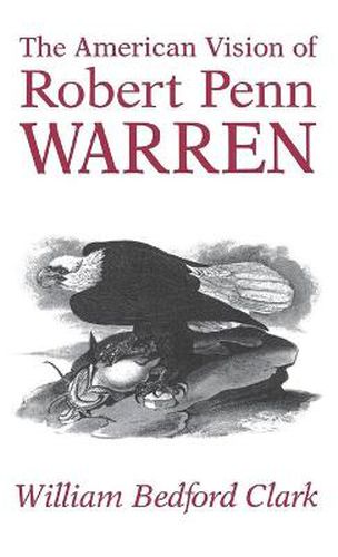 The American Vision of Robert Penn Warren