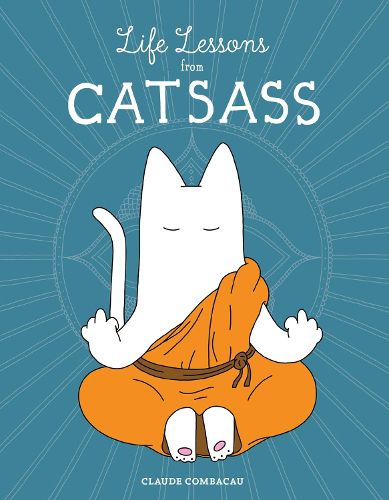 Cover image for Life Lessons from Catsass