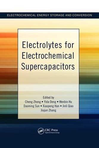 Cover image for Electrolytes for Electrochemical Supercapacitors