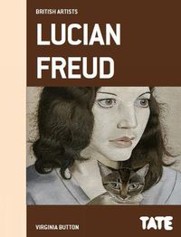 Cover image for Tate British Artists: Lucian Freud