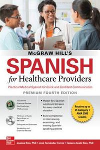 Cover image for McGraw Hill's Spanish for Healthcare Providers (with MP3 Disk), Premium Fourth Edition