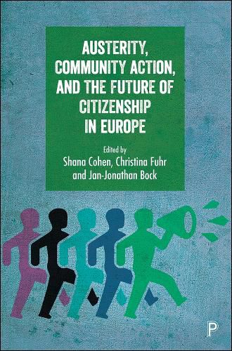 Cover image for Austerity, Community Action, and the Future of Citizenship in Europe