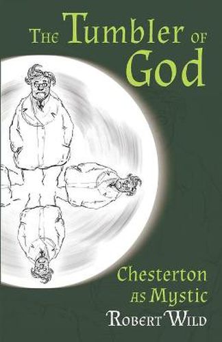 Cover image for The Tumbler of God: Chesterton as Mystic