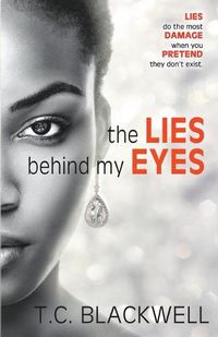 Cover image for The Lies Behind My Eyes