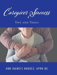 Cover image for Caregiver Success