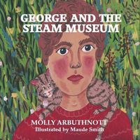 Cover image for George and the Steam Museum