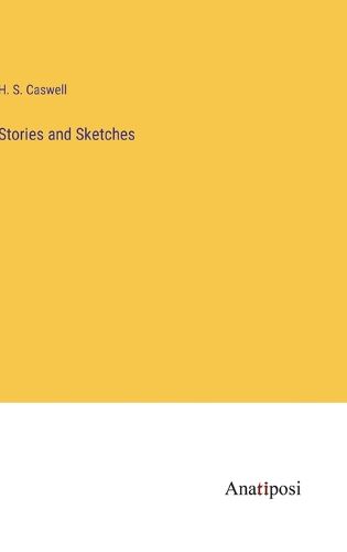 Cover image for Stories and Sketches