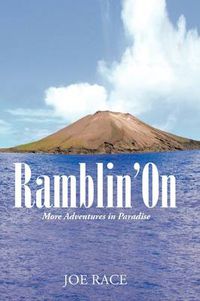 Cover image for Ramblin' on: More Adventures in Paradise