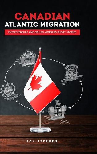 Cover image for Canadian Atlantic Immigration