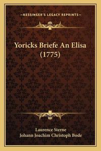 Cover image for Yoricks Briefe an Elisa (1775)