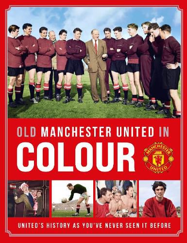 Cover image for Old Manchester United in Colour