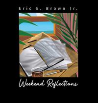 Cover image for Weekend Reflections