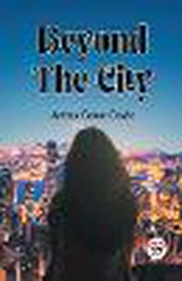 Cover image for Beyond The City