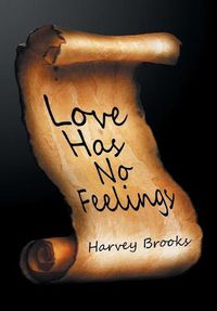 Cover image for Love Has No Feelings